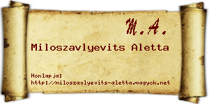 Miloszavlyevits Aletta névjegykártya